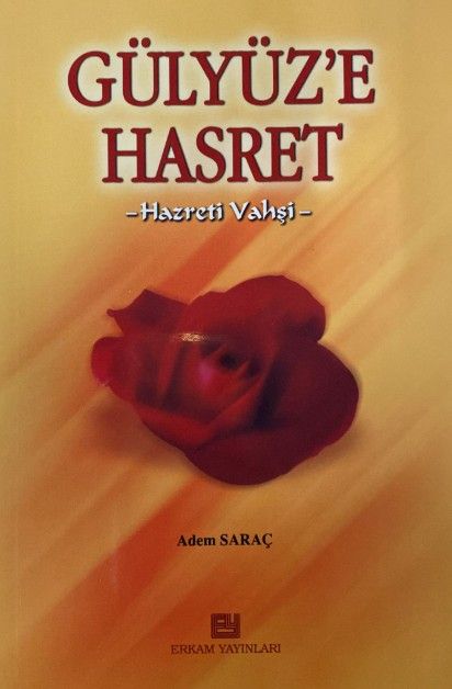 Gülyüze Hasret