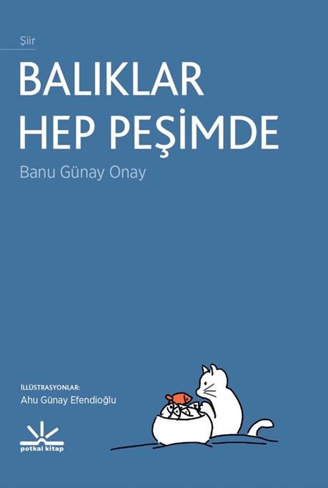 Balıklar Hep Peşimde