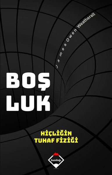 Boşluk: Hiçliğin Tuhaf Fiziği