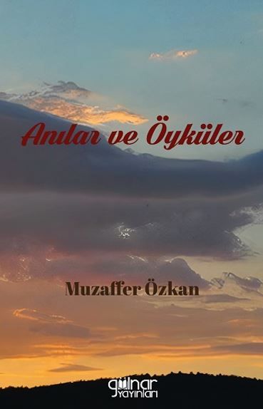 Anılar ve Öyküler
