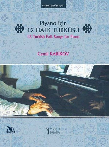 Piyano İçin 12 Halk Türküsü