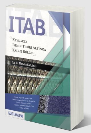 ITAB: Kaynakta Isının Tesiri Altında Kalan Bölge