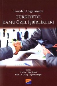Türkiye'de Kamu Özel İşbirlikleri - Uğur Emek, Güray Küçükkocaoğlu kitap kapağı
