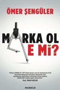 Marka Ol E Mi? - Ömer Şengüler kitap kapağı
