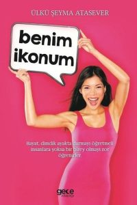 Benim İkonum - Ülkü Şeyma Atasever kitap kapağı