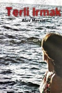 Terli Irmak - Alev Mersin kitap kapağı