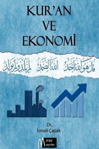 Kur’an ve Ekonomi - İsmail Çapak kitap kapağı