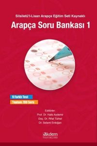 Silsiletü'l-Lisan Arapça Eğitim Seti Kaynaklı Arapça Soru Bankası 1 - Mustafa Kelebek, Talha Zaim, Abdullah Akın, İsmail…