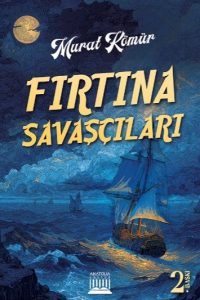Fırtına Savaşçıları - Murat Kömür kitap kapağı