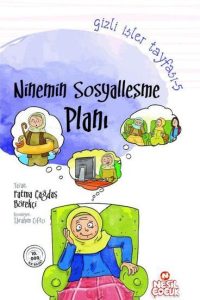 Gizli İşler Tayfası 5 - Ninemin Sosyalleşme Planı - Fatma Çağdaş Börekçi kitap kapağı