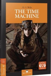 The Time Machine - Stage 4 - İngilizce Hikaye - H. G. Wells kitap kapağı