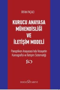 Kurucu Anayasa Mühendisliği ve İletişim Modeli - İrfan Paçacı kitap kapağı