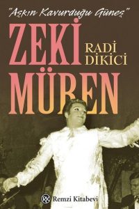 Zeki Müren - Radi Dikici kitap kapağı