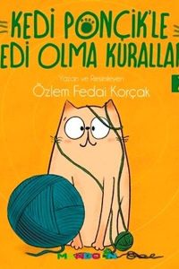Zıtlıklar - Kedi Ponçik'le Kedi Olma Kuralları - Özlem Fedai Korçak kitap kapağı