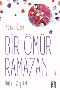 Bir Ömür Ramazan - Kemal Özer kitap kapağı
