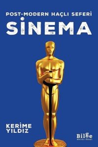Sinema - Post-modern Haçlı Seferi - Kerime Yıldız kitap kapağı