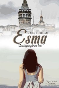 Esma - Çocukluğum Gibi Sev Beni - Kadir Erdoğan kitap kapağı
