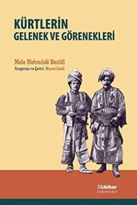 Kürtlerin Gelenek ve Görenekleri - Mela Mehmude Bazidi kitap kapağı
