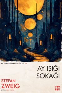 Ay Işığı Sokağı - Stefan Zweig kitap kapağı