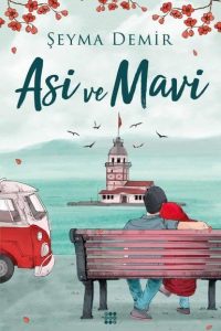 Asi ve Mavi - Şeyma Demir kitap kapağı