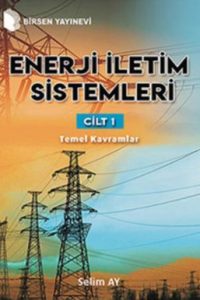 Enerji İletim Sistemleri Cilt 1 - Selim Ay kitap kapağı