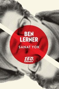 Sanat Yok - Ben Lerner kitap kapağı