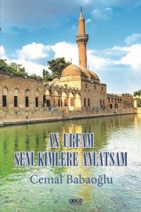 Ax Urfam Seni Kimlere Anlatsam - Cemal Babaoğlu kitap kapağı