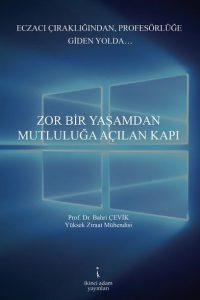 Zor Bir Yaşamdan Mutluluğa Açılan Kapı - Bahri Çevik kitap kapağı