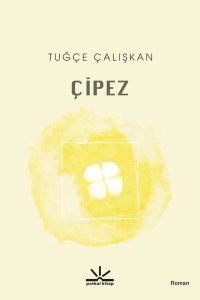 Çipez - Buğçe Çalışkan kitap kapağı
