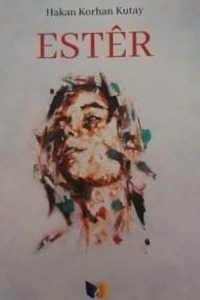 Ester - Hakan Korhan Kutay kitap kapağı
