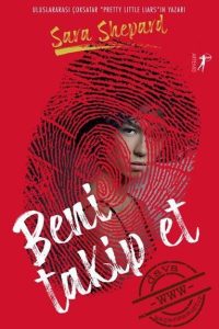 Beni Takip Et - Sara Shepard kitap kapağı