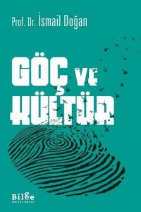 Göç ve Kültür - İsmail Doğan kitap kapağı